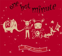 One Hot Minute Rough Mixes