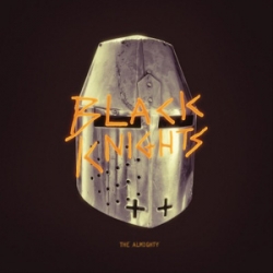 Black Knights / The Almighty