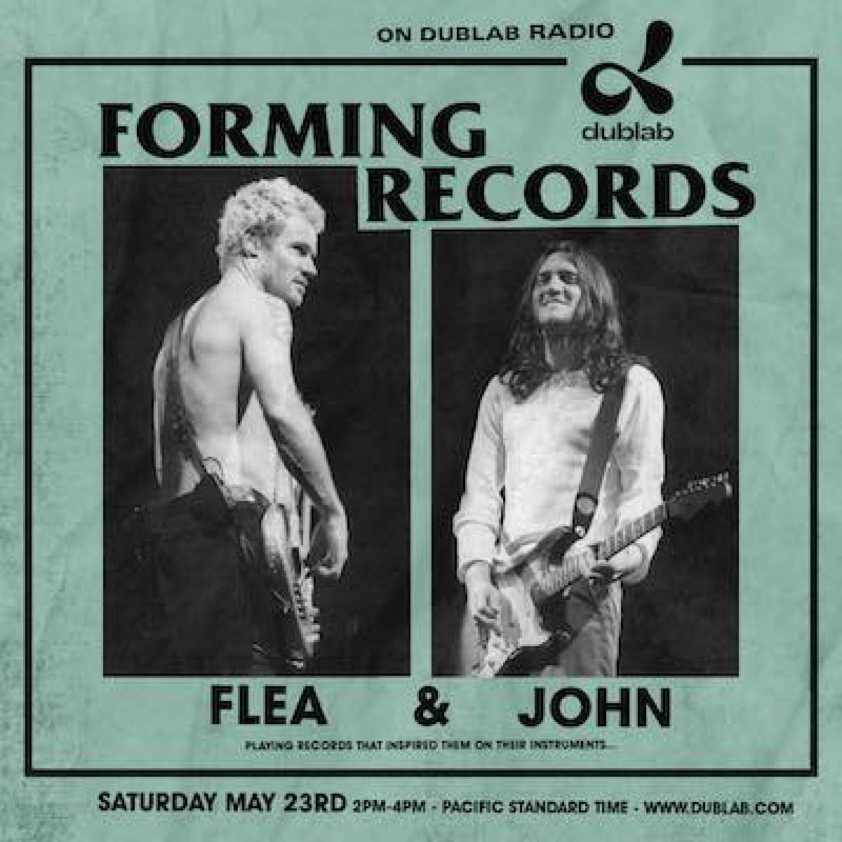 Flea & John Dublab Radio samedi 23/05