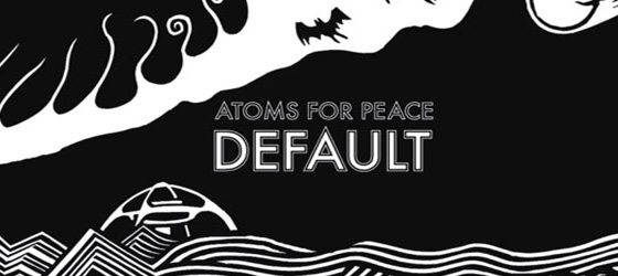 Atoms for Peace présente Default, son premier single
