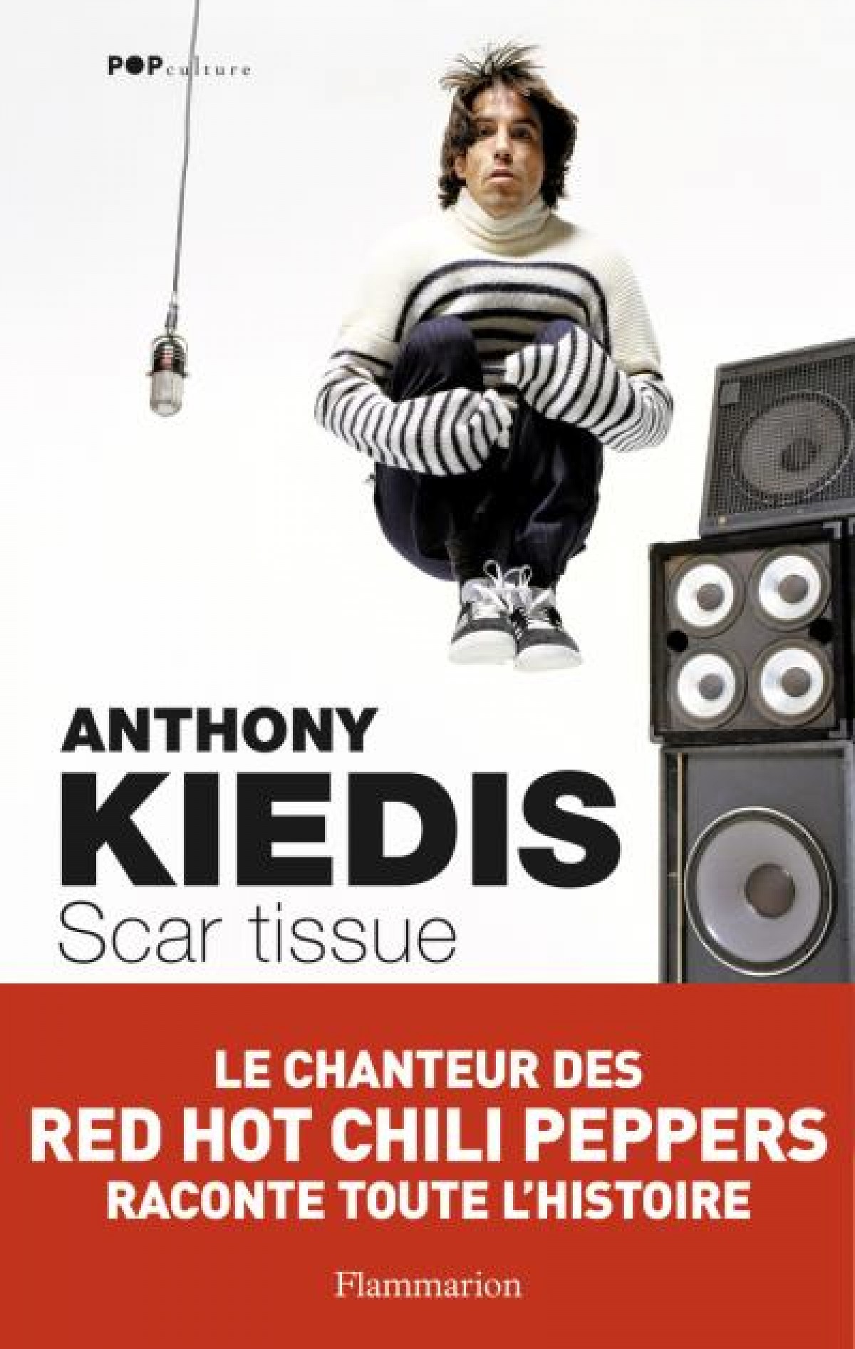 Scar tissue: Nouvelle edition 2020